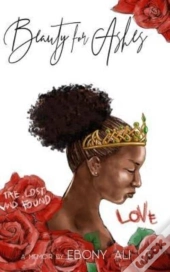 Beauty For Ashes