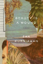 Beauty Is A Wound - Preview
