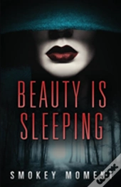 Beauty Is Sleeping