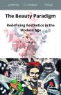 Beauty Paradigm - Redefining Aesthetics In The Modern Age - Preview