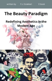 Capa do artigo Beauty Paradigm - Redefining Aesthetics In The Modern Age