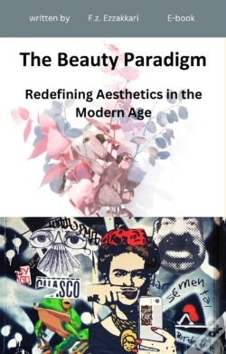 Capa do artigo Beauty Paradigm - Redefining Aesthetics In The Modern Age