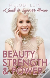 Beauty, Strength & Power