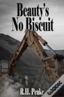 Beauty'S No Biscuit