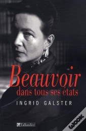 Beauvoir Dans Tous Ses États