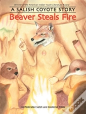 Beaver Steals Fire