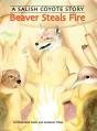 Beaver Steals Fire - Preview