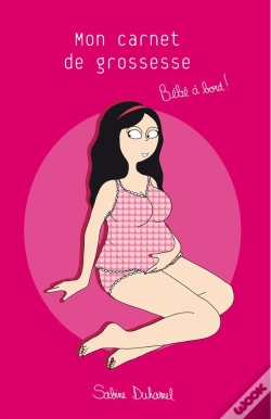 Capa do artigo Bébé À Bord ; Mon Carnet De Grossesse