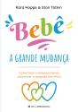 Bebê, A Grande Mudança - Preview