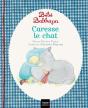 Bébé Balthazar : Caresse Le Chat - Preview