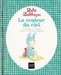 Bébé Balthazar : La Couleur Du Ciel - Preview