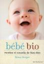 Bebe Bio Recettes Et Conseils De Bien Etre - Preview