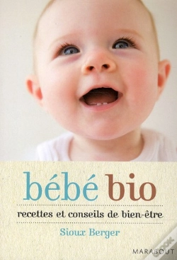 Capa do artigo Bebe Bio Recettes Et Conseils De Bien Etre