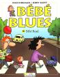 Bebe Blues T.10; Bebe Road - Preview