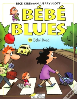 Capa do artigo Bebe Blues T.10; Bebe Road