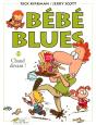 Bebe Blues T.14; Chaud Devant - Preview