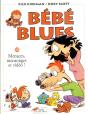 Bebe Blues T.15; Menaces Mensonges Et Video - Preview