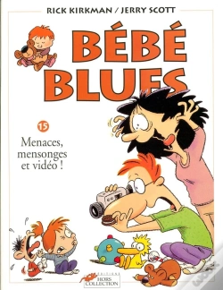Capa do artigo Bebe Blues T.15; Menaces Mensonges Et Video