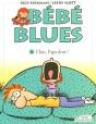 Bebe Blues T.16 ; Chut, Papa Dort ! - Preview