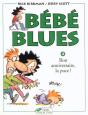 Bebe Blues T.4; Bon Anniversaire La Puce - Preview