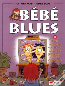 Capa do artigo Bebe Blues T.6; Nous Traversons Une Zone De Turbulence Parentale