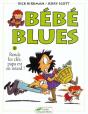 Bebe Blues T.8; Rends Les Clés, Papa Est En Retard ! - Preview