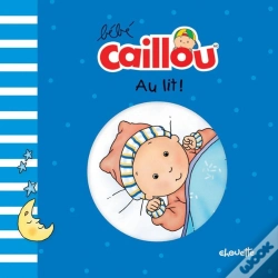 Capa do artigo Bébé Caillou : Au Lit !