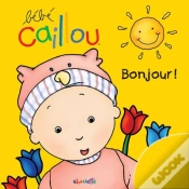 Capa do artigo Bebe Caillou Bonjour