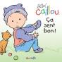 Bébé Caillou ; Ça Sent Bon - Preview