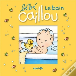 Capa do artigo Bébé Caillou ; Le Bain