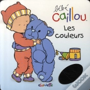 Capa do artigo Bébé Caillou ; Les Couleurs