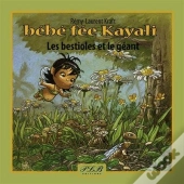 Bébé Fée Kayali : Les Bestioles Et Le Géant / Une Aventure De Bébé Kayali, Petite Fée Des Caraïbes