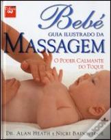 Bebé - Guia Ilustrado da Massagem