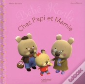 Capa do artigo Bébé Koala ; Chez Papi Et Mamie