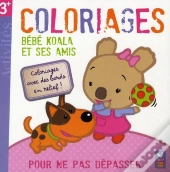 Bébé Koala Et Ses Amis ; Coloriages Pour Ne Pas Dépasser