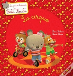 Capa do artigo Bebe Koala - Petite Histoire : Le Cirque (Tp)