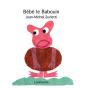 Bébé Le Babouin - Preview