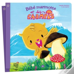 Capa do artigo Bébé Marmotte Et Les Champis