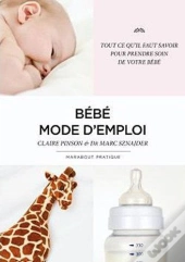 Bébé Mode D'Emploi
