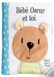 Bebe Oscar Et Toi