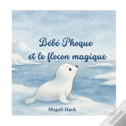 Capa do artigo Bébé Phoque Et Le Flocon Magique