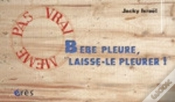 Capa do artigo Bebe Pleure, Laissez-Le Pleurer !