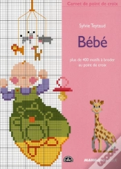 Capa do artigo Bébé ; Plus De 400 Motifs À Broder Au Point De Croix