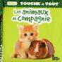 Bebe Touche-A-Tout Les Animaux De Compagnie - Preview