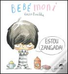 Bebémoni - Estou Zangada!