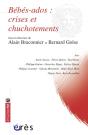 Bébés-Ados ; Crises Et Chuchotements - Preview
