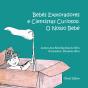 Bebés Exploradores e Cientistas Curiosos - Preview