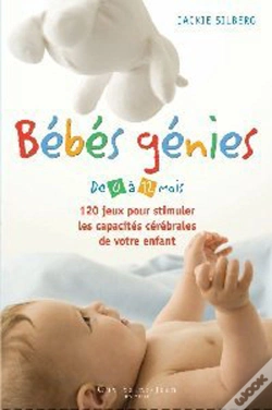Capa do artigo Bébés Génies ; De 0 À 12 Mois