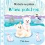 Bébés Polaires ; Rabats Surprises - Preview