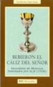 Bebieron El Cáliz Del Señor